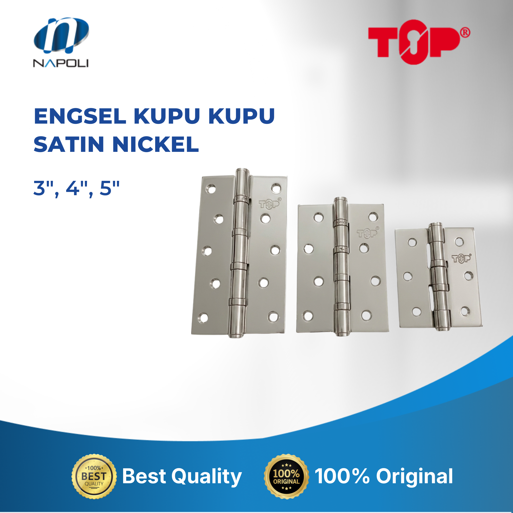 ENGSEL KUPU - KUPU SATIN NICKEL 3" 4" 5"